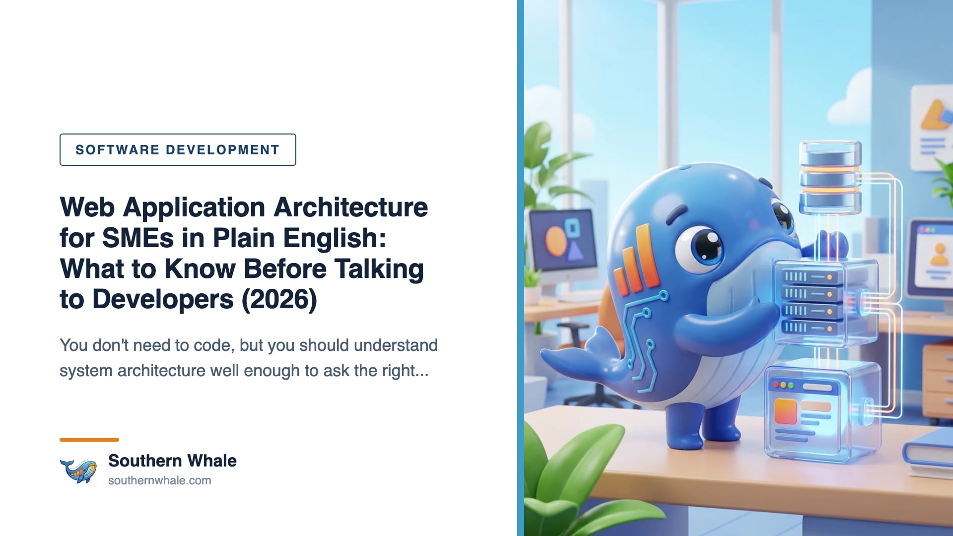 Cute Southern Whale mascot standing in front of a whiteboard system diagram with frontend, server and database boxes connected by arrows